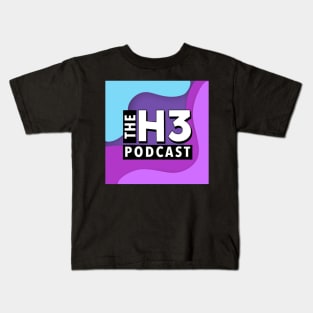 The h3 podcast official Kids T-Shirt